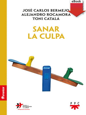cover image of Sanar la culpa